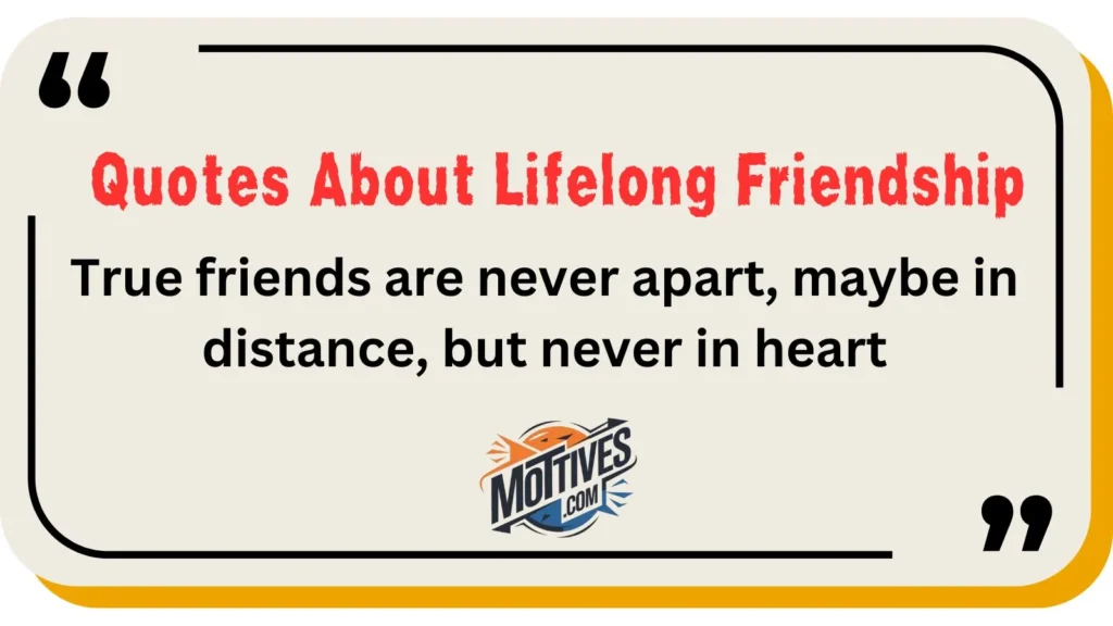 Quotes About Lifelong Friendship