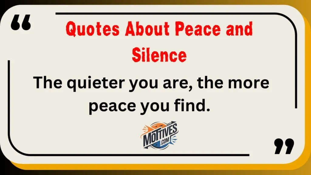 Quotes About Peace and Silence