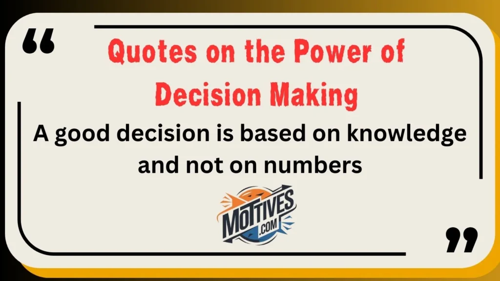 Quotes on the Power of Decision Making