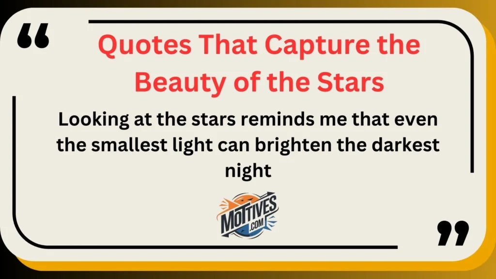 Quotes That Capture the Beauty of the Stars