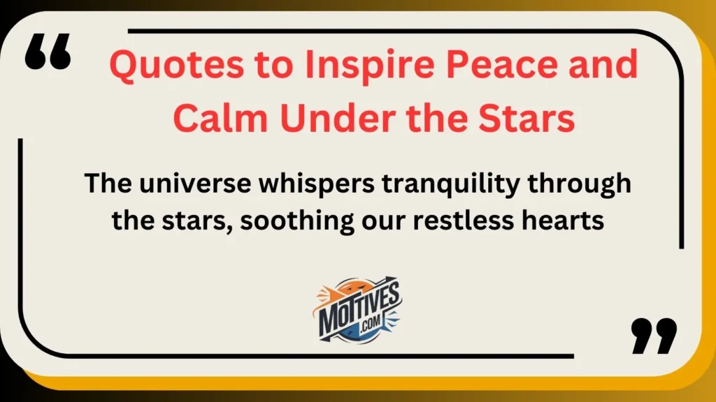 Quotes to Inspire Peace and Calm Under the Stars