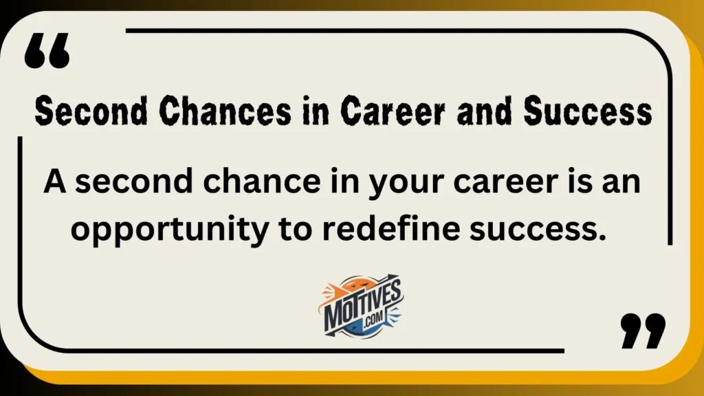 Second Chances in Career and Success