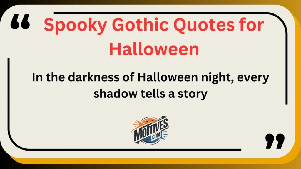 Spooky Gothic Quotes for Halloween