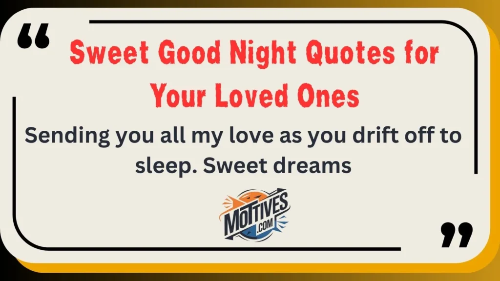 Sweet Good Night Quotes for Your Loved Ones