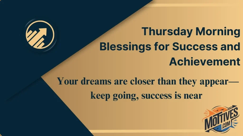 Thursday Morning Blessings for Success and Achievement